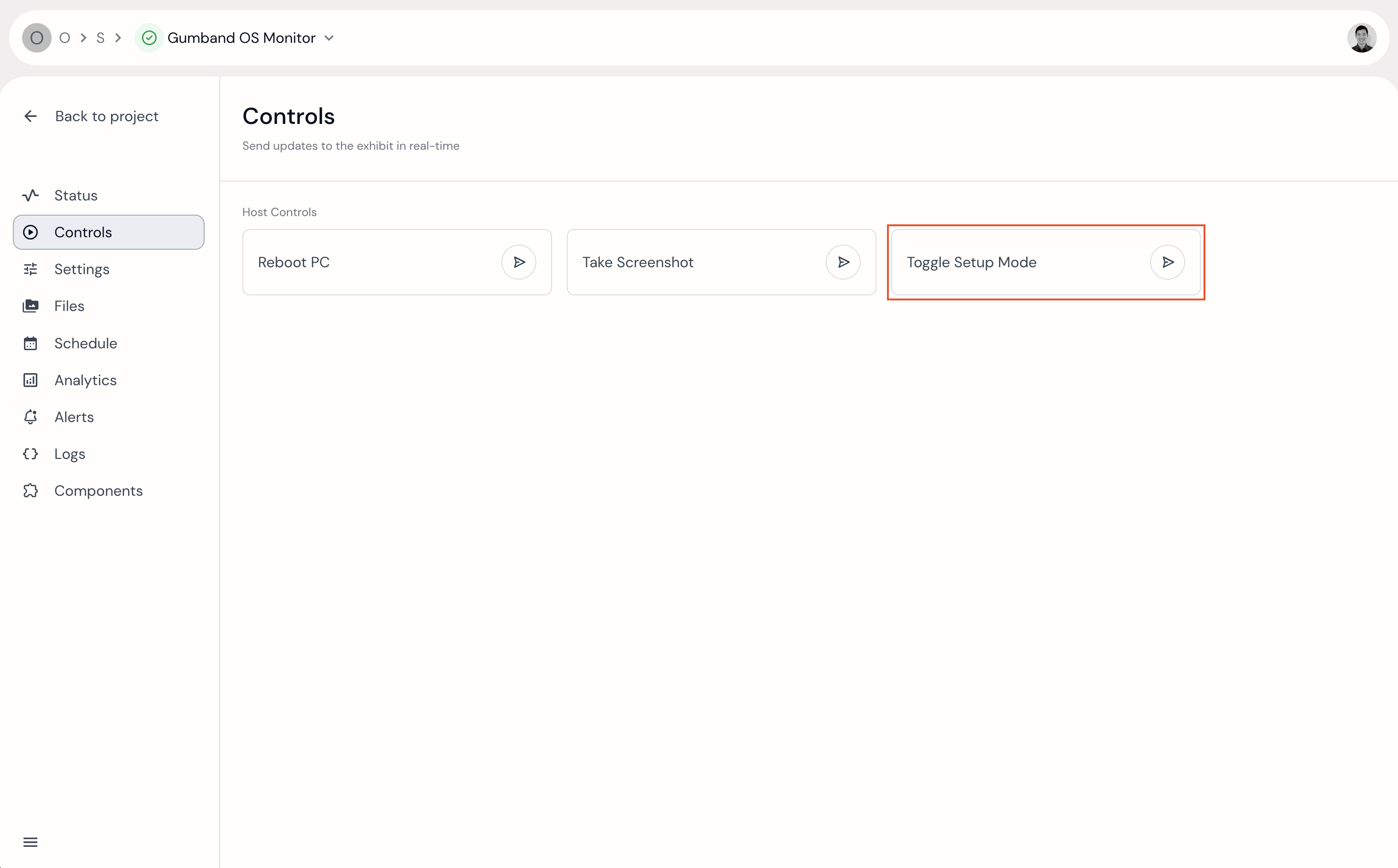 Click the &quot;Toggle Setup Mode&quot; control in Gumband to put the OS Monitor in Setup Mode.